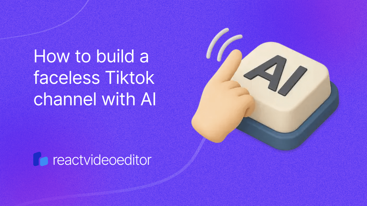 How to Build a Faceless Tiktok Channel with AI | React Video Editor